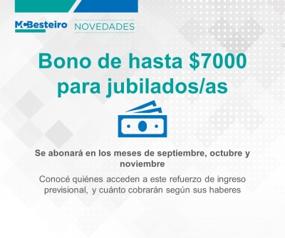 Bono de hasta $7000 para jubiladas y jubilados